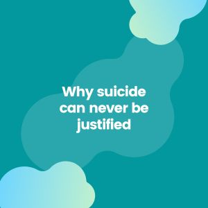 Why suicide can never be justified