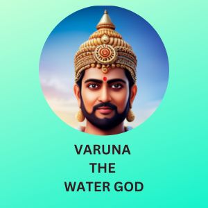 Varuna The Water God