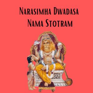 Narasimha Dwadasa Nama Stotram